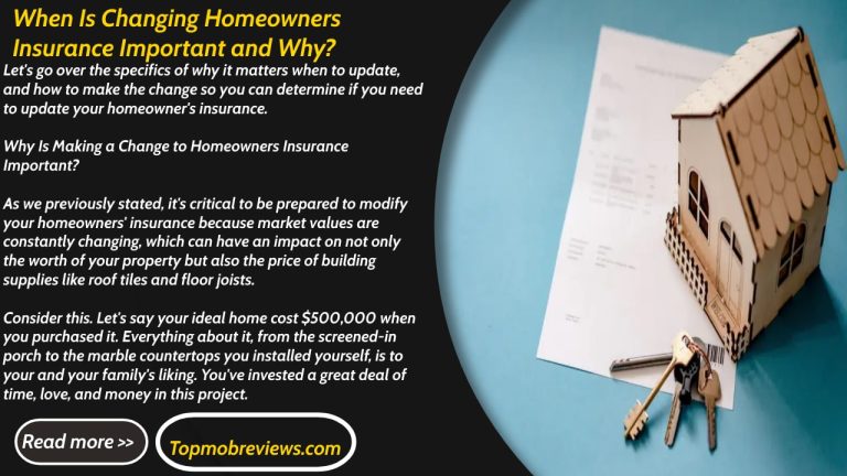 When Is Changing Homeowners Insurance Important and Why?