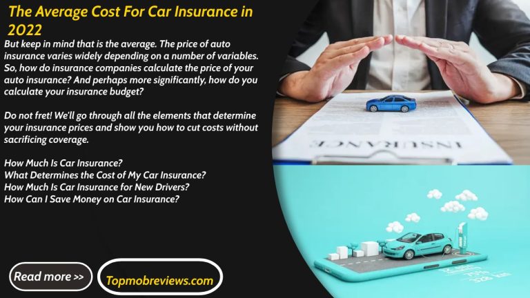The Average Cost For Car Insurance in 2022