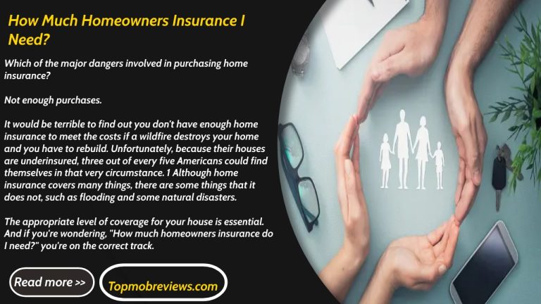 How Much Homeowners Insurance I Need?